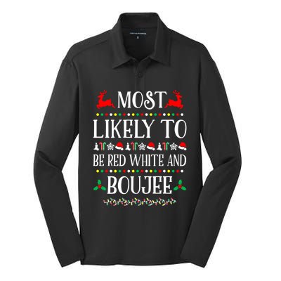 Most Likely To Be Red White And Boujee Family Christmas Gift Silk Touch Performance Long Sleeve Polo