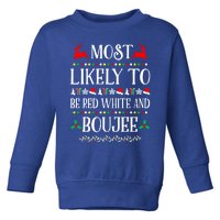 Most Likely To Be Red White And Boujee Family Christmas Gift Toddler Sweatshirt