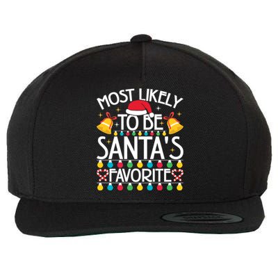 Most Likely To Be SantaS Favorite Family Christmas Gift Wool Snapback Cap