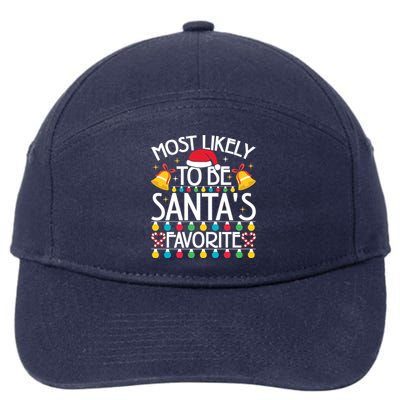 Most Likely To Be SantaS Favorite Family Christmas Gift 7-Panel Snapback Hat