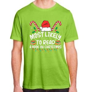 Most Likely To Read A Book On Christmas Matching Family Adult ChromaSoft Performance T-Shirt