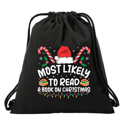 Most Likely To Read A Book On Christmas Matching Family Drawstring Bag
