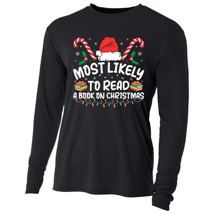 Most Likely To Read A Book On Christmas Matching Family Cooling Performance Long Sleeve Crew