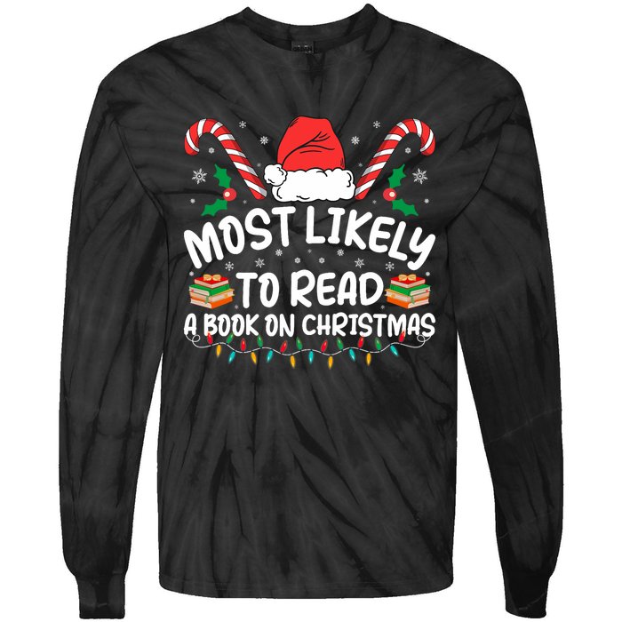 Most Likely To Read A Book On Christmas Matching Family Tie-Dye Long Sleeve Shirt