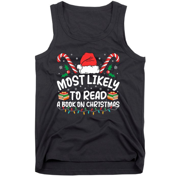 Most Likely To Read A Book On Christmas Matching Family Tank Top