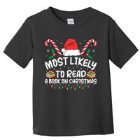 Most Likely To Read A Book On Christmas Matching Family Toddler T-Shirt