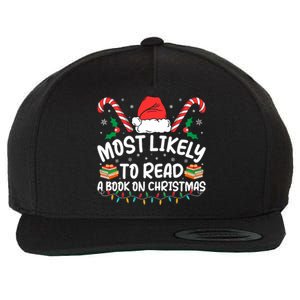 Most Likely To Read A Book On Christmas Matching Family Wool Snapback Cap