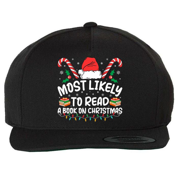 Most Likely To Read A Book On Christmas Matching Family Wool Snapback Cap