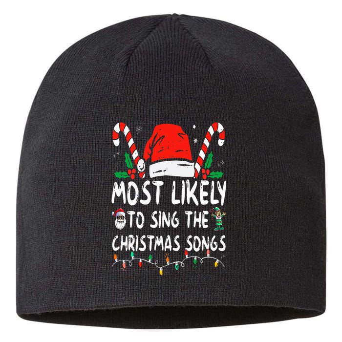 Most Likely To Sing The Christmas Songs Christmas Matching Sustainable Beanie