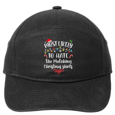 Most Likely To Hate Matching Christmas Funny Family Matching 7-Panel Snapback Hat