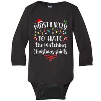 Most Likely To Hate Matching Christmas Funny Family Matching Baby Long Sleeve Bodysuit