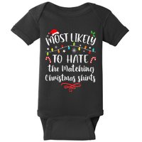 Most Likely To Hate Matching Christmas Funny Family Matching Baby Bodysuit