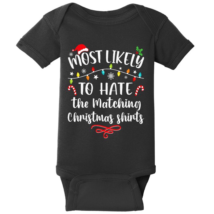 Most Likely To Hate Matching Christmas Funny Family Matching Baby Bodysuit