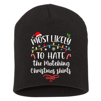 Most Likely To Hate Matching Christmas Funny Family Matching Short Acrylic Beanie