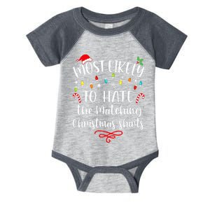 Most Likely To Hate Matching Christmas Funny Family Matching Infant Baby Jersey Bodysuit