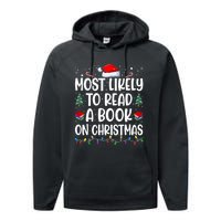 Most Likely To Read A Book On Christmas Matching Family Performance Fleece Hoodie