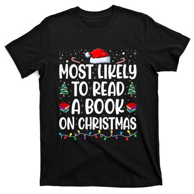 Most Likely To Read A Book On Christmas Matching Family T-Shirt