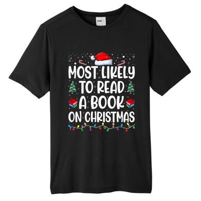 Most Likely To Read A Book On Christmas Matching Family Tall Fusion ChromaSoft Performance T-Shirt