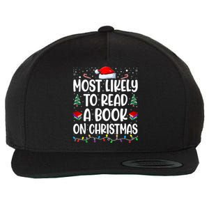 Most Likely To Read A Book On Christmas Matching Family Wool Snapback Cap