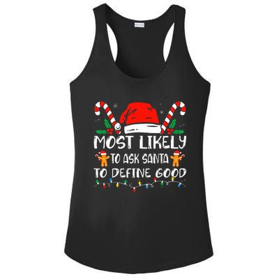 Most Likely To Ask Santa To Define Good Christmas Matching Ladies PosiCharge Competitor Racerback Tank