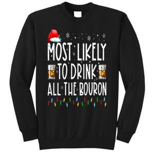 Most Likely To Drink All The Bourbon Funny Christmas Holiday Sweatshirt