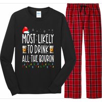 Most Likely To Drink All The Bourbon Funny Christmas Holiday Long Sleeve Pajama Set