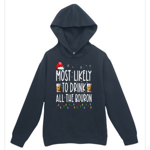 Most Likely To Drink All The Bourbon Funny Christmas Holiday Urban Pullover Hoodie