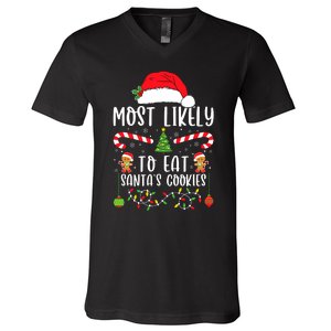 Most Likely To Eat Santas Cookies Christmas Matching Family V-Neck T-Shirt