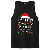 Most Likely To Eat Santas Cookies Christmas Matching Family PosiCharge Competitor Tank