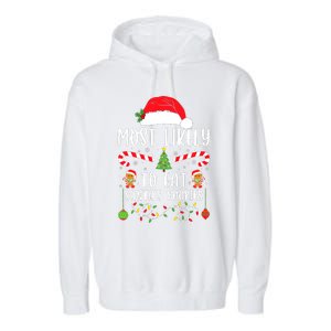 Most Likely To Eat Santas Cookies Christmas Matching Family Garment-Dyed Fleece Hoodie