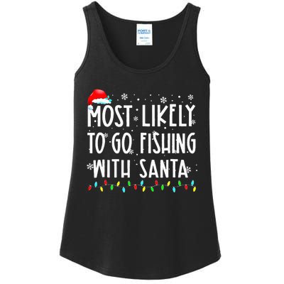 Most Likely To Go Fishing With Santa Fishing Lover Christmas Ladies Essential Tank