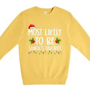 Most Likely To Be SantaS Favorite Matching Family Christmas Gift Premium Crewneck Sweatshirt