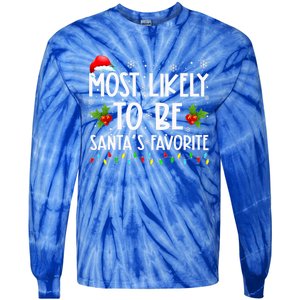 Most Likely To Be SantaS Favorite Matching Family Christmas Gift Tie-Dye Long Sleeve Shirt