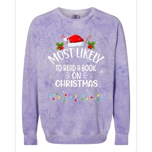 Most Likely To Read A Book On Christmas Colorblast Crewneck Sweatshirt