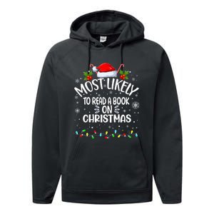 Most Likely To Read A Book On Christmas Performance Fleece Hoodie