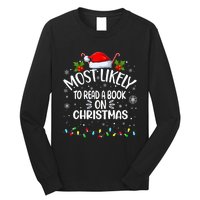 Most Likely To Read A Book On Christmas Long Sleeve Shirt