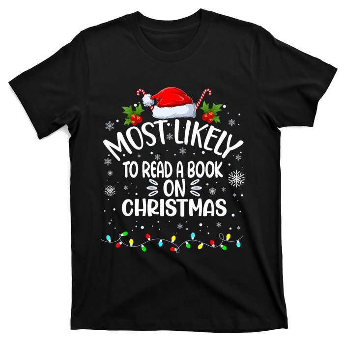 Most Likely To Read A Book On Christmas T-Shirt