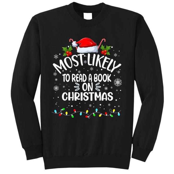 Most Likely To Read A Book On Christmas Tall Sweatshirt