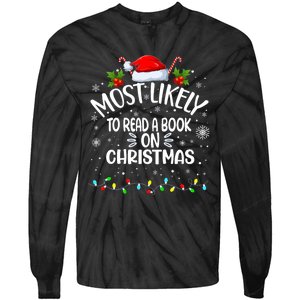 Most Likely To Read A Book On Christmas Tie-Dye Long Sleeve Shirt