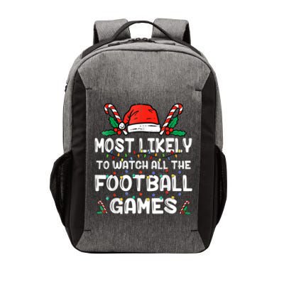 Most Likely To Watch All The Football Games Family Christmas Vector Backpack