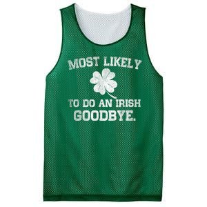 Most Likely To Do An Irish Goodbye Funny St PatrickS Day Mesh Reversible Basketball Jersey Tank