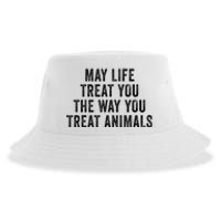 May Life Treat You The Way You Treat Animals Retro Vintage Sustainable Bucket Hat