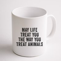 May Life Treat You The Way You Treat Animals Retro Vintage Coffee Mug