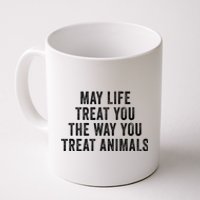 May Life Treat You The Way You Treat Animals Retro Vintage Coffee Mug