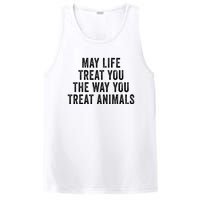 May Life Treat You The Way You Treat Animals Retro Vintage PosiCharge Competitor Tank