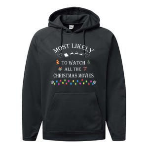 Most Likely To Watch All The Christmas Movies Christmas Performance Fleece Hoodie