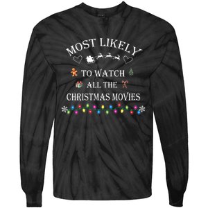 Most Likely To Watch All The Christmas Movies Christmas Tie-Dye Long Sleeve Shirt