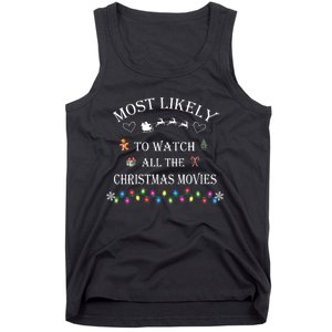 Most Likely To Watch All The Christmas Movies Christmas Tank Top