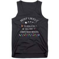 Most Likely To Watch All The Christmas Movies Christmas Tank Top