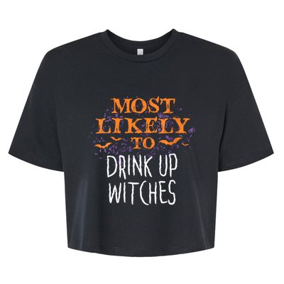 Most Likely To Halloween Drink Up Witches Matching Vneck Bella+Canvas Jersey Crop Tee